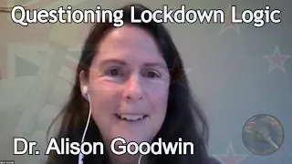 Dr. Alison Goodwin Questions Jacinda Ardern's Lockdown Strategy