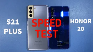 Samsung S21 Plus vs Honor 20 Speed Test