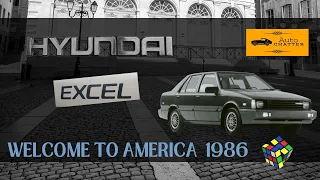 The Hyundai Excel. Because you gotta start somewhere.