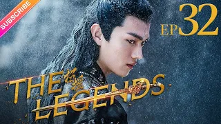 【ENG SUB】The Legends EP32│Bai Lu, Xu Kai, Dai Xu│Fresh Drama