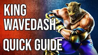 How To Wavedash On King Quick Guide Tekken 7 - Bite Size