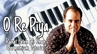 Play O Re Piya On Harmonium By Rahat Fateh Ali Khan || Easy Harmonium Piano Tutorial || Gaurav Anmol