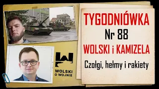 Wolski z Kamizelą: Tygodniówka Nr 88 - czołgi, hełmy i rakiety.