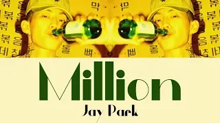 Jay Park - Million [Lyrics]