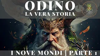 Odino, La Vera storia | la nascita dei nove mondi parte 1