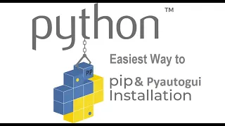 Easiest Way to install PIP & Pyautogui for Python