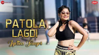 Patola Lagdi ft. Jyotica Tangri | Kaptan Laadi & RDK | Zee Music Originals