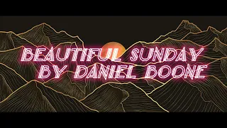 Beautiful Sunday "Karaoke Minus One" By (Daniel Boone)