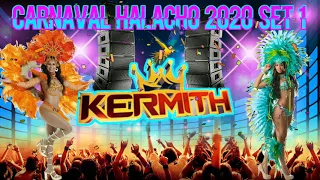 Disco Kermith Dj Kixo Carnaval Halacho 2020 Vol.1