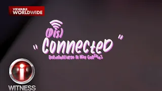 '(Dis)CONNECTED,' dokumentaryo ni Mav Gonzales | I-Witness