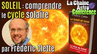 Comprendre les cycles du SOLEIL (Frédéric Clette)