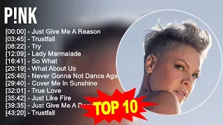 P ! n k 2023 MIX - TOP 10 BEST SONGS