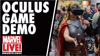 Oculus Game Demo at the Marvel Booth on Marvel LIVE! at San Diego Comic-Con 2017