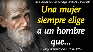 Citas de George Bernard Shaw que es mejor conocer de joven para no Arrepentirse en la vejez