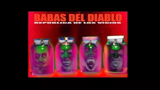 BABAS DEL DIABLO - Victima del odio - Republica de los vicios (2014)