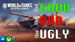 | The Good, The Bad & The Ugly | World of Tanks Modern Armor | Wot Console |