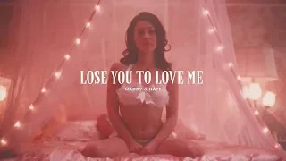 Maddy&Nate | Lose You To Love Me