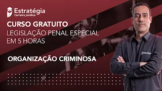 Organização Criminosa - Prof. Ivan Marques - Organização Criminosa - Parte 1