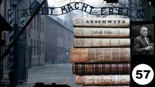 (57) Zeuge: Jakob Fries (NS) - Frankfurter-Auschwitz-Prozess