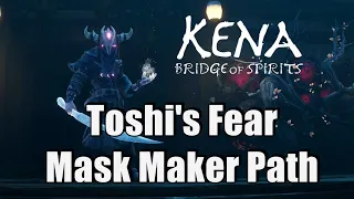 Kena Bridge of Spirits Toshi's Fear - Mask Maker Path Walkthrough