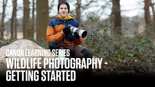Canon Learning Series – Wildlife Photography – Beginner: Getting started