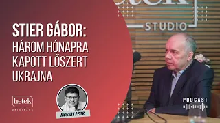 Stier Gábor: Ukrajnának egy utolsó ellentámadásra van ereje és fegyvere | Hetek Originals