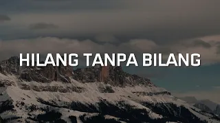 Hilang Tanpa Bilang, Tak Dianggap, Akhir Tak Bahagia (Lirik) - Meiska, Lyodra, Misellia