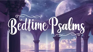 You’ll Never Sleep Better than with These Psalms | I Bet You Won’t Last 5 Minutes!!!