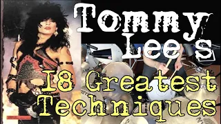 TOMMY LEE's 18 Greatest Drum Techniques!