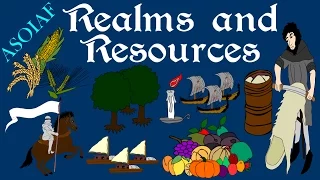 ASOIAF - Realms and Resources - History of Westeros Series