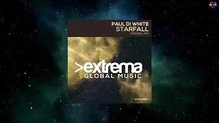 Paul Di White - Starfall (Original Mix) [EXTREMA GLOBAL MUSIC]