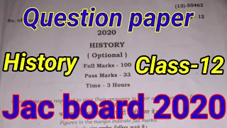 Class 12th History question paper 2020!! Jac Class 12 Examination paper 2020!!12 history questions