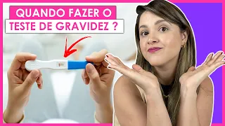 QUANTO TEMPO DE ATRASO MENSTRUAL PARA FAZER O TESTE DE GRAVIDEZ?