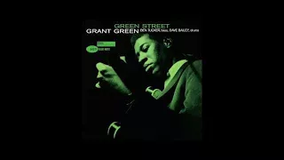 1961 - Grant Green - Green Street [Full Album]