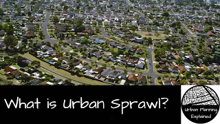 What is urban sprawl?