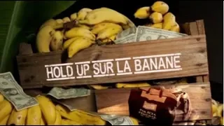 Hold up sur la banane - HD