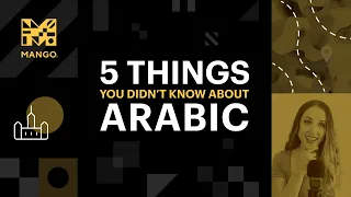 5 Things You Didn't Know About Arabic