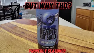 Pepper Joe's Blueberry Reaper Hot Sauce | Unedited Hot Sauce Reviews | Properly Seasoned