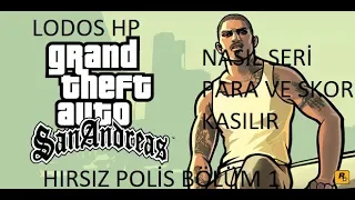 GTA SAMP LODOS HP SERİ PARA VE SKOR NASIL KASILIR