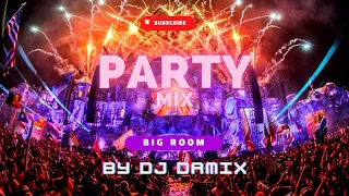 PARTY MIX 2024 SICK BIG ROOM |#11| House / Mainstage Mix 2024 🔥 | Nonstop EDM Bangers [By Dj Damix]