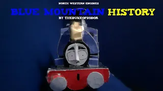 North Western Engines; S1,E2; Blue Mountain History