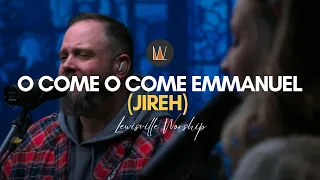 Lewisville Worship - "O Come, O Come Emmanuel (Jireh)" (Christmas Worship Mashup)