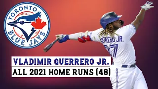 Vladimir Guerrero Jr. (#27) All 48 Home Runs of the 2021 MLB Season