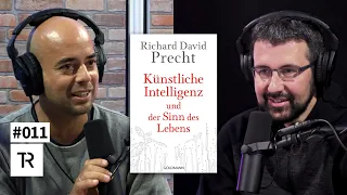 #011 Künstliche Intelligenz & der Sinn des Lebens - mit Richard David Precht's Buch