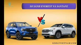 🔴 So sánh Ford Everest và Hyundai SantaFe 2024 - Cuộc Chiến Nảy Lửa Của 2 Ông Vua Xe 7 Chỗ Gầm Cao