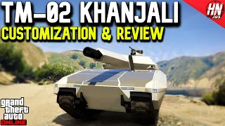 TM-02 Khanjali Customization & Review | GTA Online