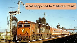 Why is there no train to Mildura?