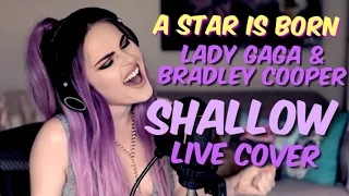 Lady Gaga, Bradley Cooper - Shallow (A Star Is Born - Live Cover)