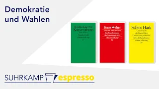 Vor der Bundestagswahl: 4 Bücher zur Zukunft der Demokratie | Suhrkamp espresso #45