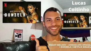 REACT Melody - Videoclipe Oficial | Donzela | Netflix Brasil | Lucas Coitinho